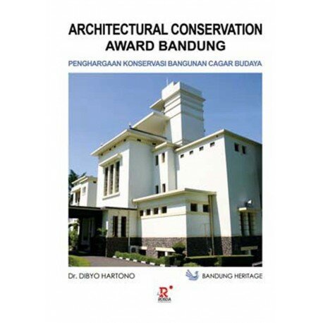 Architectural Conservation Award Bandung (Penghargaan Konservasi Bangunan Cagar Budaya)
