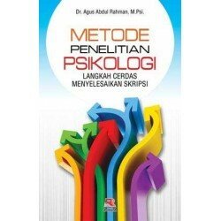 Metode Penelitian Psikologi Langkah Cerdas Menyelesaikan Skripsi