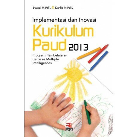 Implementasi dan Inovasi Kurikulum Paud 2013